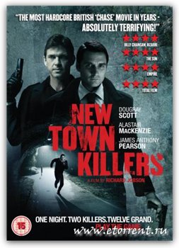 New Town Killers /    (2008)
