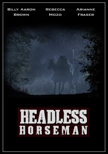 Headless Horseman /    (2007)