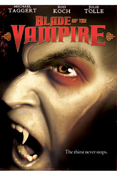 Blade of the Vampire /   (2006)
