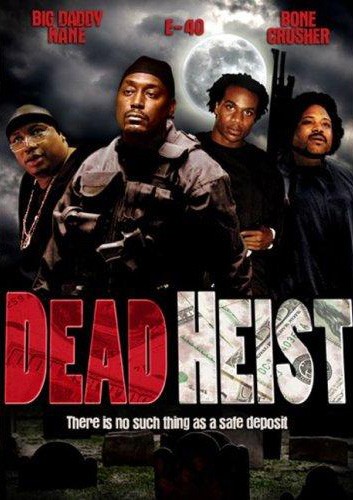 Dead Heist /   (2007)