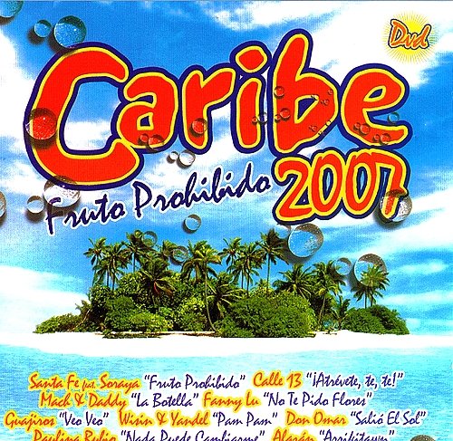  / Caribe 2007 Fruto Prohibido (2007)