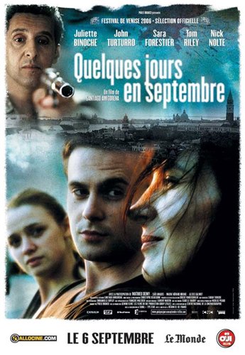 Quelques jours en septembre / A Few Days in September /     (2006)