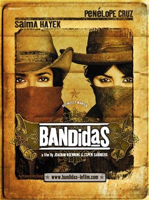 Bandidas /  (2006)