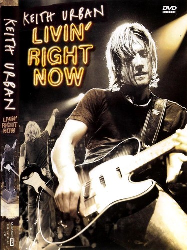 Live at the Wiltern Theatre in Los Angeles / Keith Urban - Living Right Now (2005)