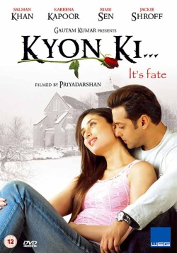 Kyon ki /    (2005)