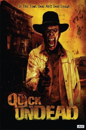 The Quick and the Undead /    (2006)