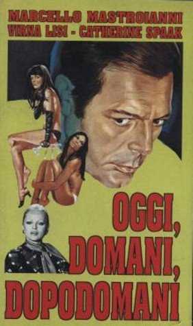 Oggi, domani, dopodomani / Сегодня, завтра, послезавтра (1965)
