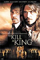 To Kill a King /   (2003)