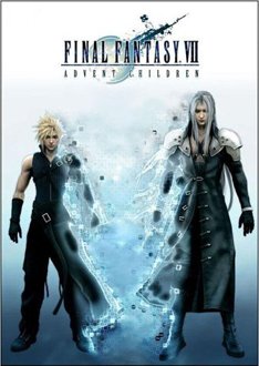 Final Fantasy VII: Advent Children /   VII:   (2005)