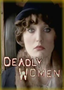Deadly Women /   (2005)