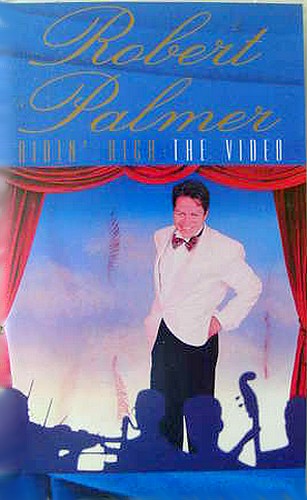 The Video / Robert Palmer - Riding High (1997)