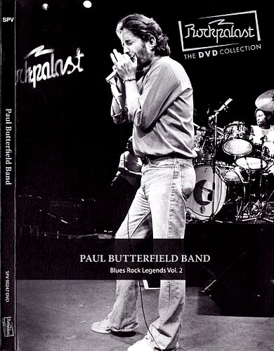 Rockpalast. Blues Rock Legends, Vol. 2 / Paul Butterfield Band - Rockpalast 1978 (2009)