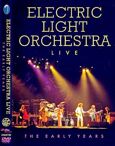  / Electric Light Orchestra - Live. The Early Years. (2010)
