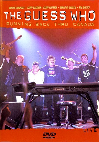  / Guess Who, The - Running Back Thru Canada (2004)