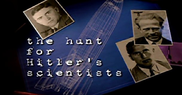 NG: Hunt for Gitler's Scientists, The /     (2005)