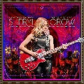 Sheryl Crow - Live At The Capitol Theater / 2017 Be Myself Tour (2018)