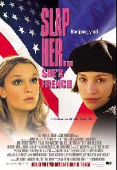 Slap Her... She is French / Шлепни ее, она француженка (2002)