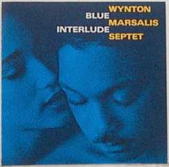 WYNTON MARSALIS SEPTET/WYNTON MARSALIS SEPTET (1991)