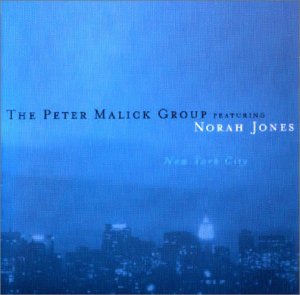The Peter Malick Group feat. Norah Jones/The Peter Malick Group feat. Norah Jones (2003)