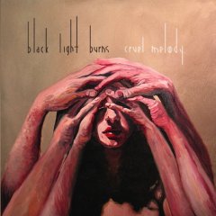 Black Light Burns/Black Light Burns (2007)