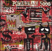 Powerman 5000/Powerman 5000 (2003)