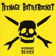 Teenage Bottlerocket/Teenage Bottlerocket (2008)