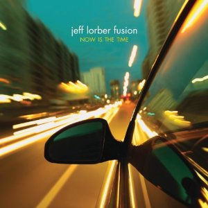 Jeff Lorber Fusion/Jeff Lorber Fusion (2010)