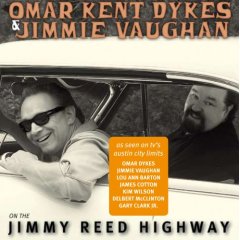 Omar Kent Dykes & Jimmie Vaughan/Omar Kent Dykes & Jimmie Vaughan (2007)