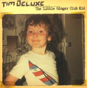 Tim Deluxe/Tim Deluxe (2003)