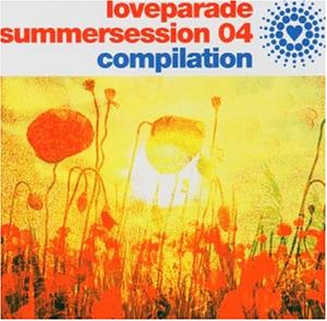 Loveparade Summersession/Loveparade Summersession (2004)