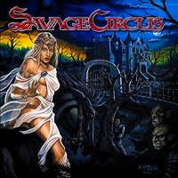 Savage Circus/Savage Circus (2005)