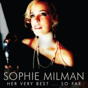 Sophie Milman/Her Very Best So Far (2013) vbr