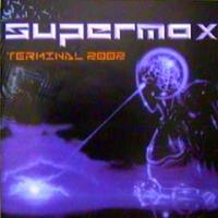 Supermax/Supermax (2001)
