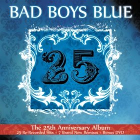Bad Boys Blue/Bad Boys Blue (2010)