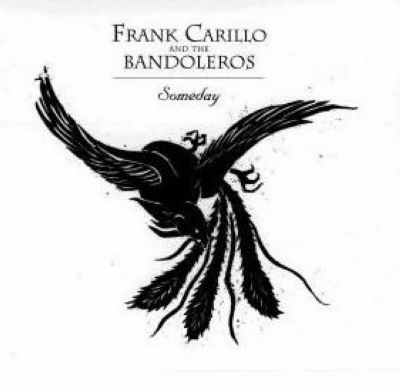 Frank Carillo & Bandoleros/Frank Carillo & Bandoleros (2008)