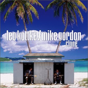 Leo Kottke & Mike Gordon/Leo Kottke & Mike Gordon (2002)