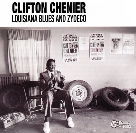Clifton Chenier/Clifton Chenier (2005)