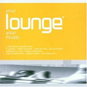 Your Lounge Your Music/Your Lounge Your Music (2001)