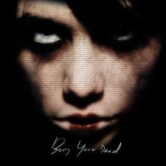 Bury Your Dead/Bury Your Dead (2008)