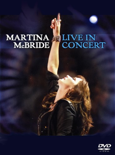  / Martina McBride - Live In Concert (2008)