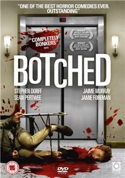 Botched. Voll verkackt! / ..  ! (2007)