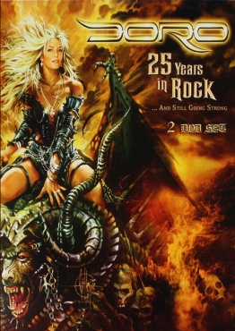 Doro - 25 Years In Rock... And Still Going Strong /  (2010)