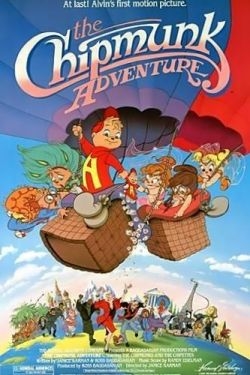 The Chipmunk Adventure (Chipmunks & Chipettes) /        (1987)