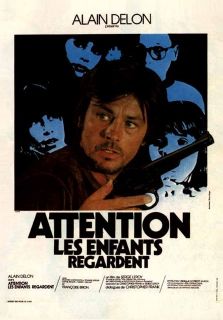 Attention, les enfants regardent / ,   (1978)