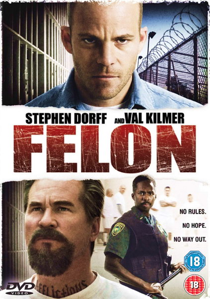 Felon /  (2008)