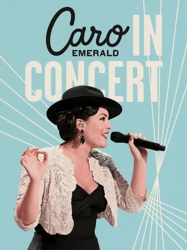  / Caro Emerald in Concert (2013)