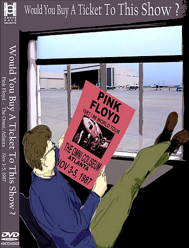 Live at The Omni Coliseum, Atlanta / Pink Floyd - Would You Buy A Ticket To This Show (1987)