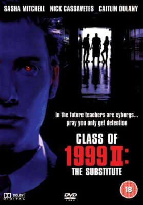 Class of 1999 II: The Substitute /  1999 II.   (1993)