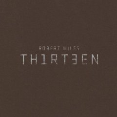 Robert Miles/Robert Miles (2011)