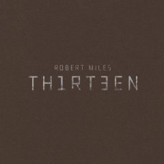 Robert Miles/Robert Miles (2011)